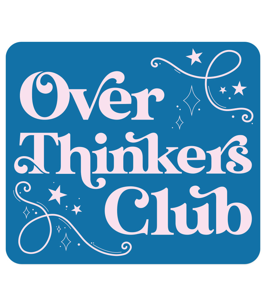 OVER THINKERS CLUB MAGNET