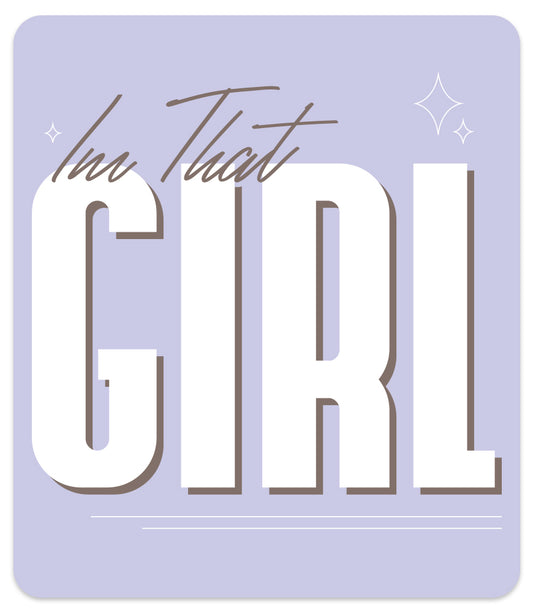 I'M THAT GIRL