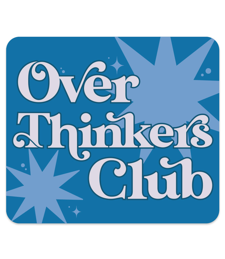 OVER THINKERS CLUB