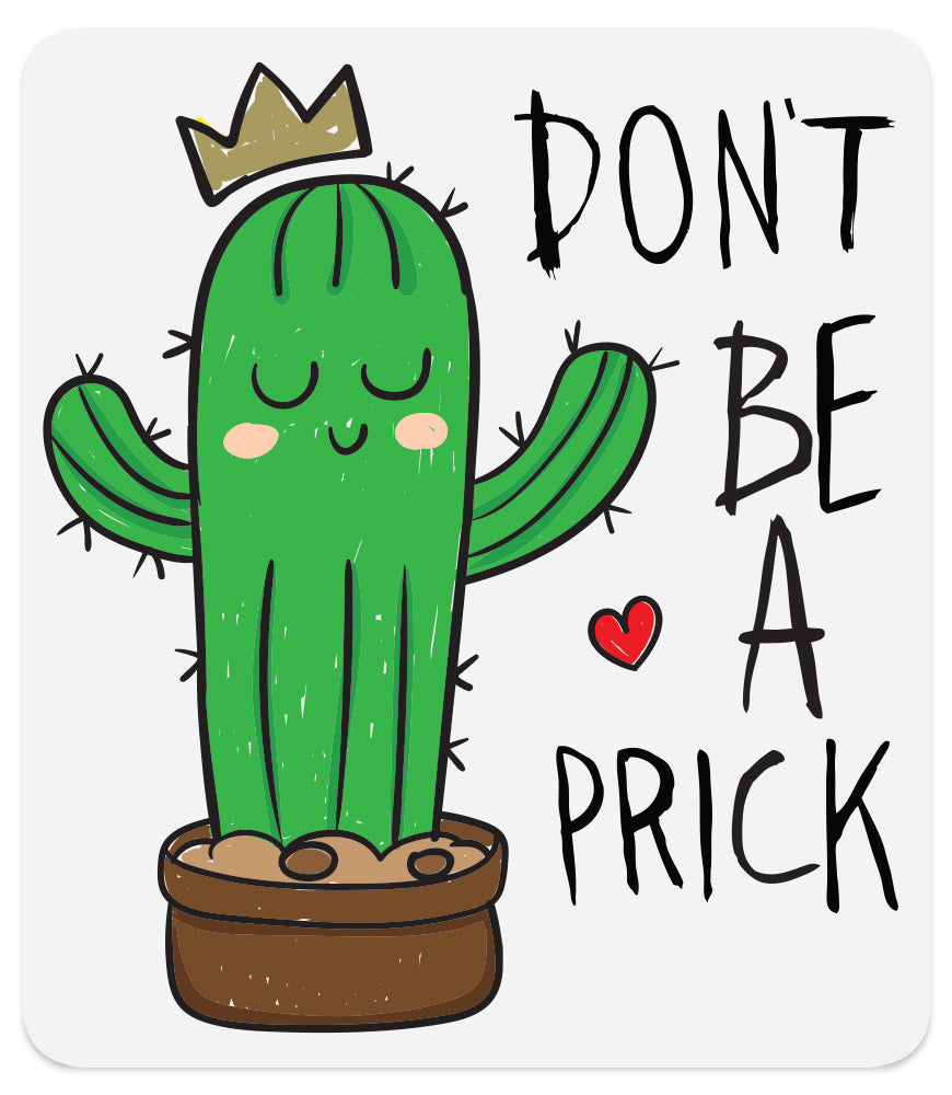 DON'T BE A PRICK MAGNET